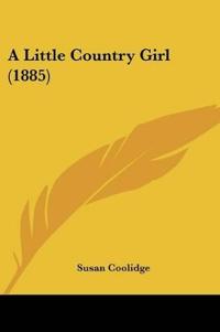 Bokomslag för "A Little Country Girl"