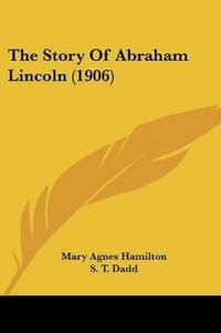 Kirjan kansi "The Story Of Abraham Lincoln"