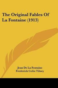The Original Fables of La Fontaine (1913)