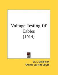 Voltage Testing Of Cables (1914)