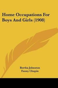Bokomslag för "Home Occupations For Boys And Girls"
