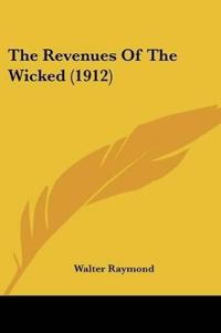 The Revenues Of The Wicked