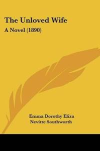 The Unloved Wife