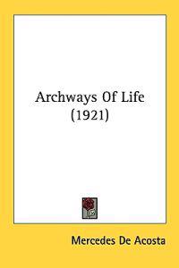 Archways Of Life