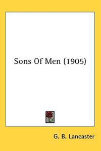 Sons Of Men (1905)