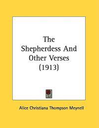 The Shepherdess And Other Verses (1913)