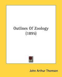Outlines Of Zoology (1895)