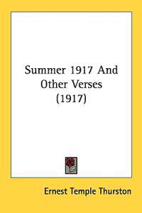 Summer 1917 And Other Verses (1917)
