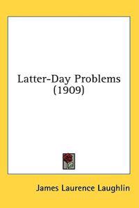 Latter-Day Problems