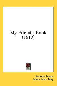 My Friend's Book (1913)