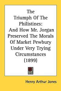 The Triumph Of The Philistines