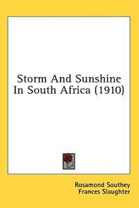 Storm And Sunshine In South Africa