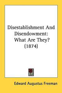 Disestablishment And Disendowment