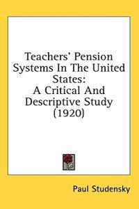 Teachers' Pension Systems In The United States