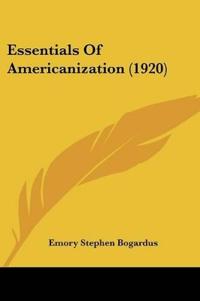 Essentials Of Americanization (1920)
