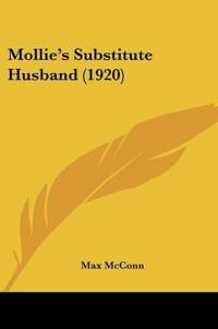 Bokomslag for "Mollie's Substitute Husband"