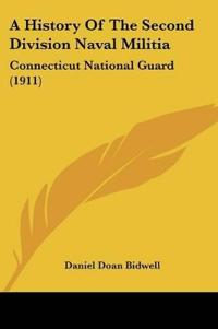 A History Of The Second Division Naval Militia