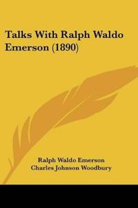 Bokomslag för "Talks With Ralph Waldo Emerson"