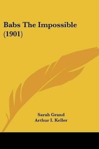 Babs The Impossible (1901)