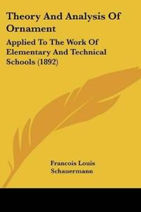 Bokomslag för "Theory And Analysis Of Ornament"