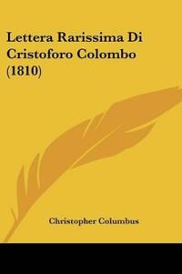 Lettera Rarissima Di Cristoforo Colombo