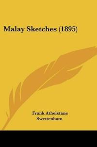 Malay Sketches (1895)