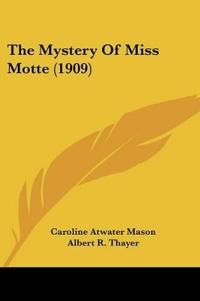 The Mystery Of Miss Motte (1909)