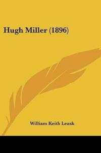 Hugh Miller (1896)