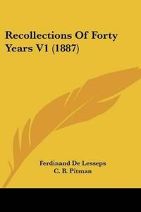 Recollections Of Forty Years