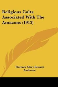 Religious Cults Associated With The Amazons