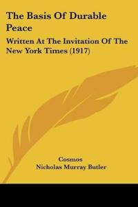 The Basis Of Durable Peace