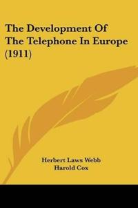 The Development Of The Telephone In Europe