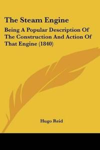 The Steam Engine