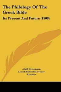The Philology Of The Greek Bible