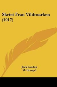Skriet Fran Vildmarken (1917)