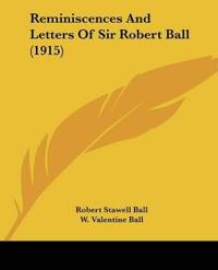 Reminiscences And Letters Of Sir Robert Ball (1915)