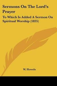 Sermons On The Lord's Prayer