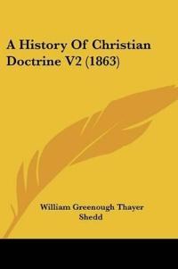 Bokomslag for "A History Of Christian Doctrine"