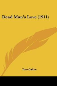 Dead Man's Love (1911)