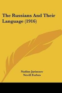 The Russians And Their Language (1916)