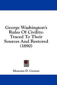 George Washington's Rules of Civility