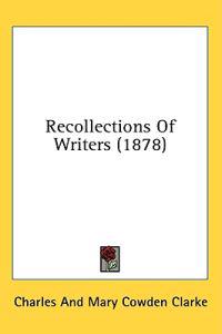 Recollections Of Writers (1878)