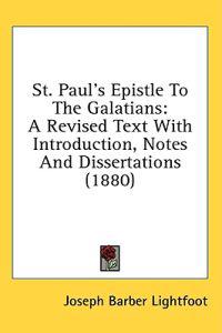 St. Paul's Epistle To The Galatians