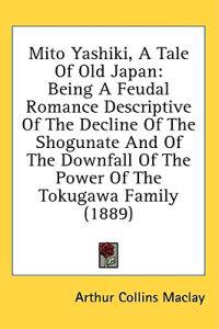 Mito Yashiki, a Tale of Old Japan