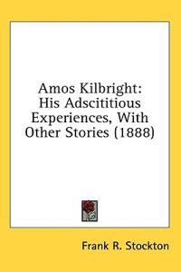 Amos Kilbright