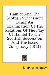 Bokomslag för "Hamlet and the Scottish Succession"