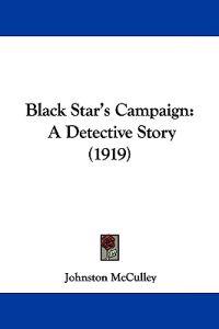 Bokomslag for "Black Star's Campaign"