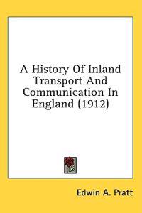 Kirjan kansi "A History Of Inland Transport And Communication In England"