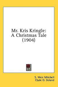 Mr. Kris Kringle