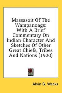 Massasoit of the Wampanoags